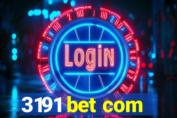 3191 bet com